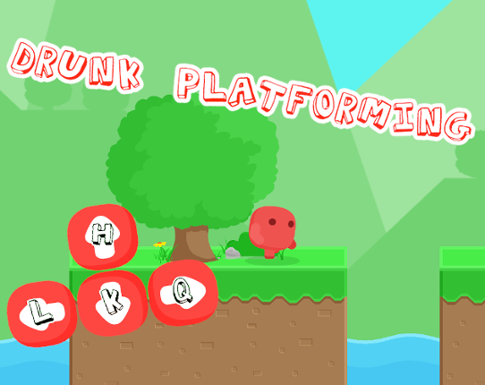 Drunk platforming Image