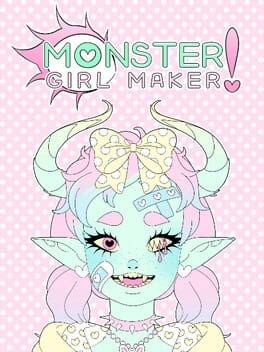 Games like Monster Girl Maker