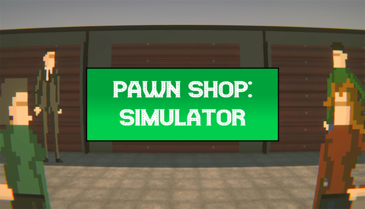 Pawn Shop: Simulator Image