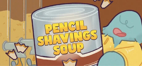 Games like Pencil Shavings Soup