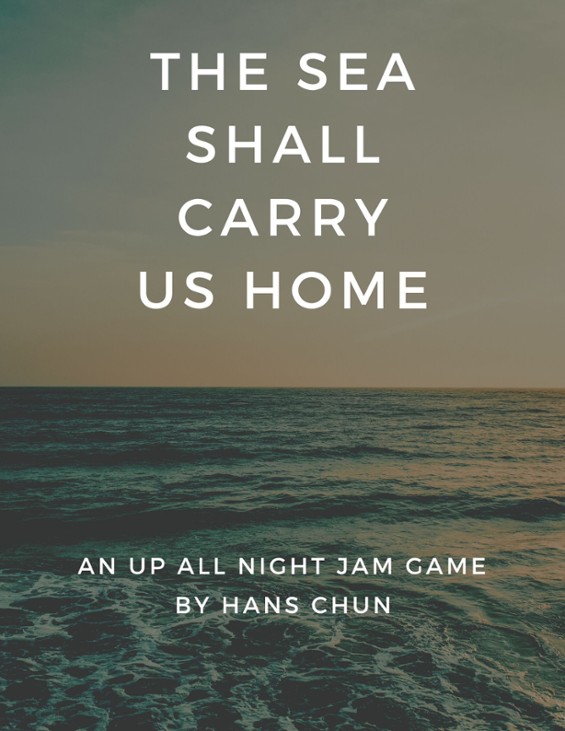 Games like The Sea Shall Carry Us Home
