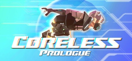 Games like Coreless: Prologue
