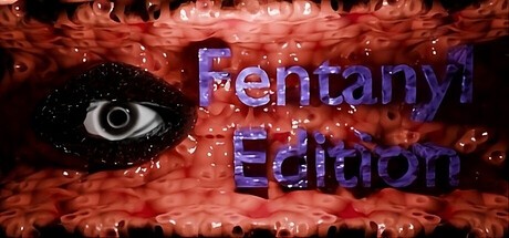 Games like Fentanyl Edition