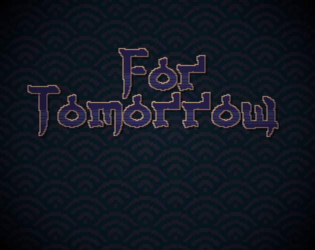 Games like For Tomorrow