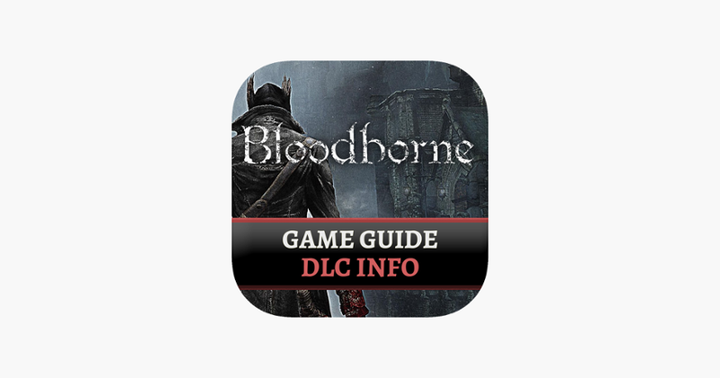 Game Guide for Bloodborne Image