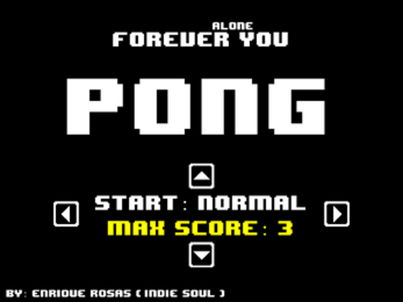 Forever Alone You Pong Image