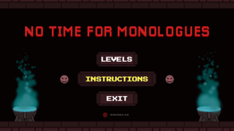 No Time for Monologues Image