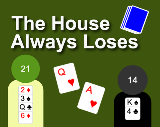 The House Always Loses Game Cover