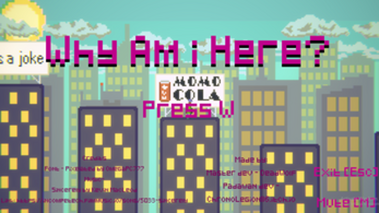 Why Am I Here? screenshot