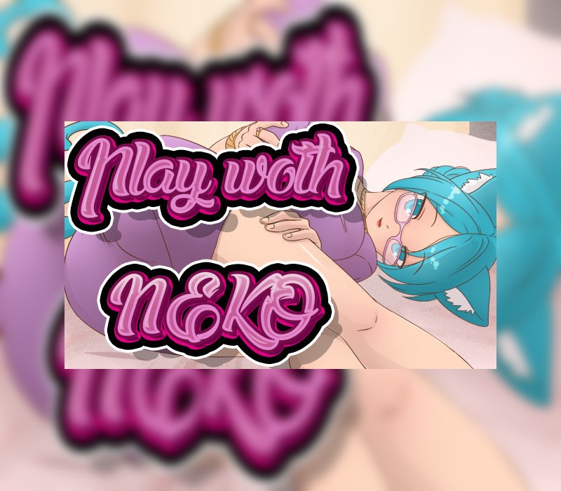 Games like Play with NEKO