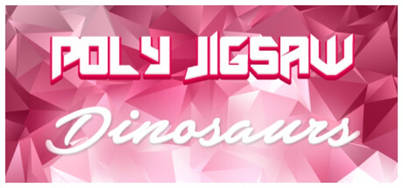 Poly Jigsaw: Dinosaurs Game Cover