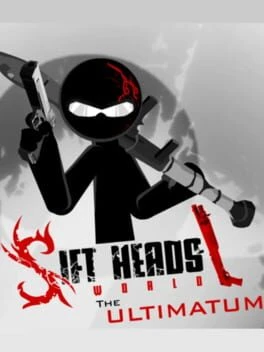 Games like Sift Heads World: The Ultimatum