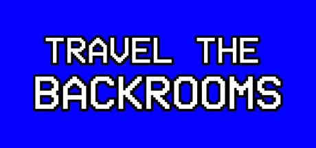 Games like Travel the Backrooms