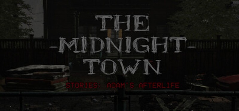 The Midnight Town Stories: Adam's Afterlife Image
