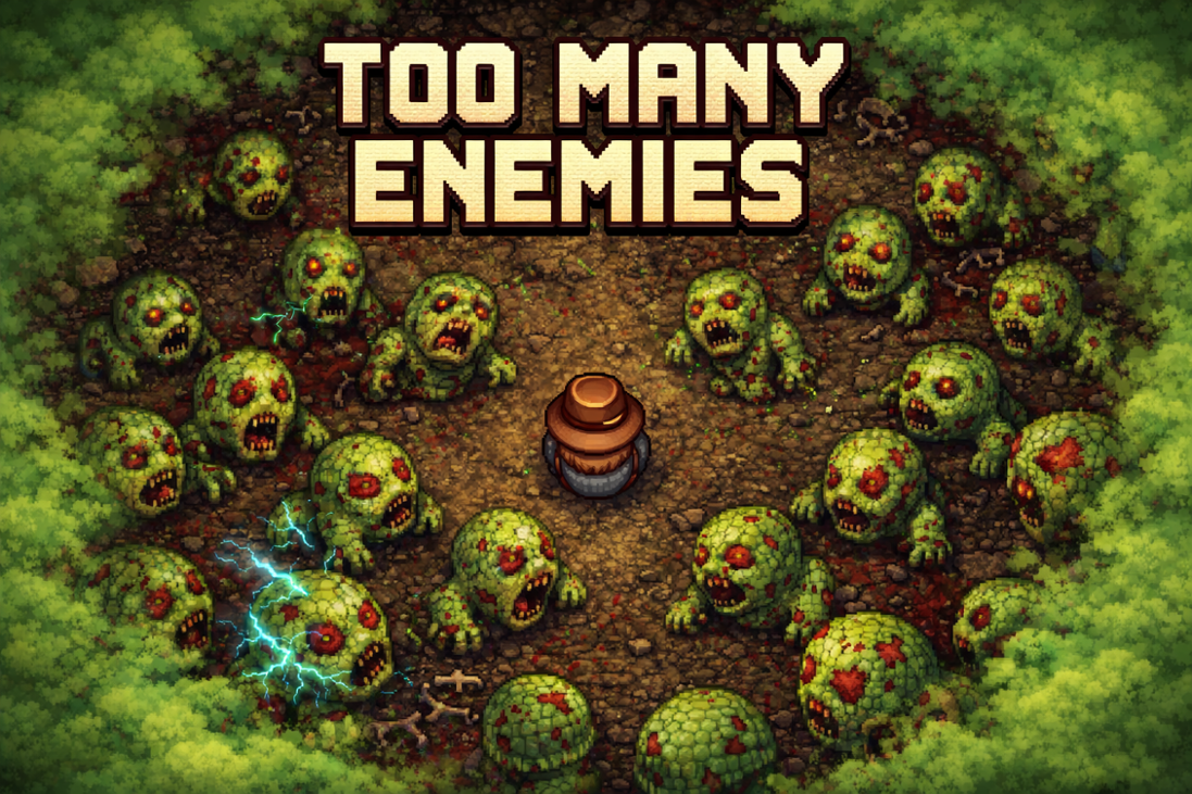 Games like Too Many Enemies!