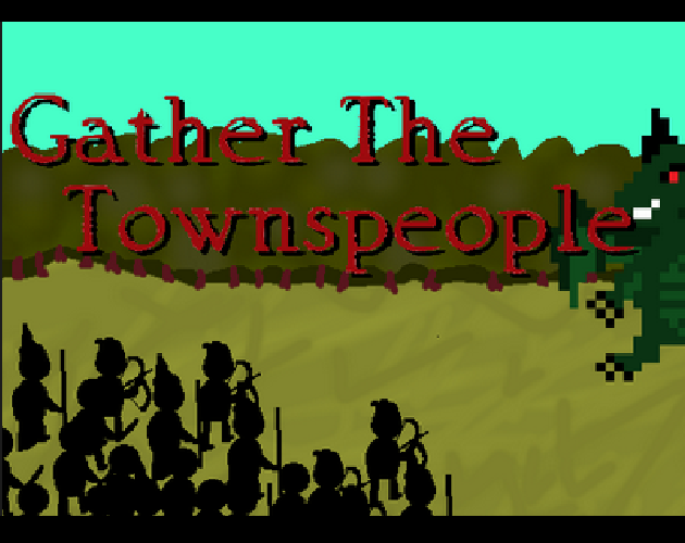 Games like Gather The Townspeople