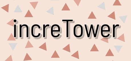 Games like increTower