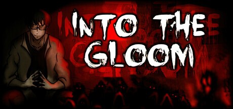 Games like Into The Gloom