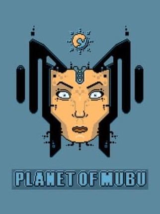Planet of Mubu Image