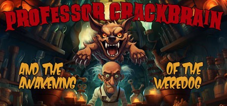 Games like Professor Crackbrain - And the awakening of the weredog