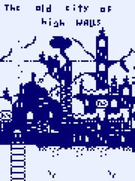 Games like The Old City of High Walls