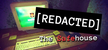 Games like [Redacted] The Safehouse