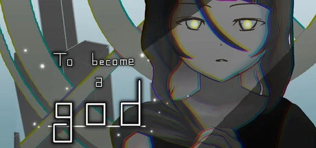 Games like To become a god