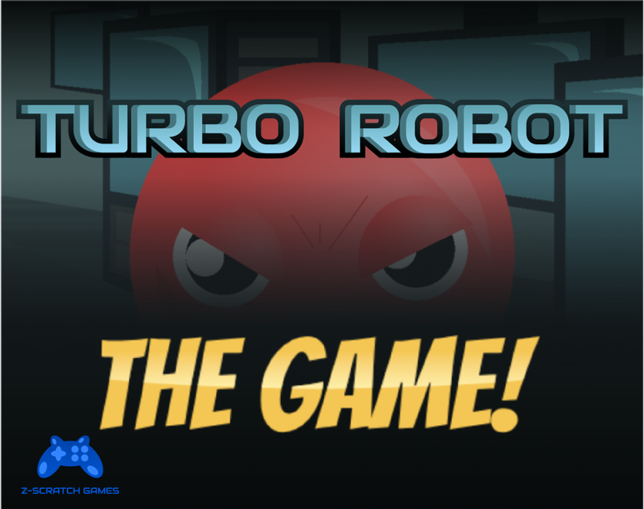Games like Turbo Robot: The Game!