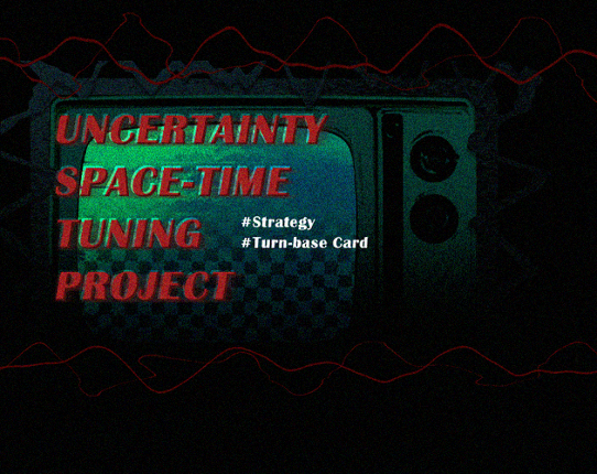Uncertainty Space-time Turning Project Image