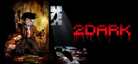 Games like 2Dark