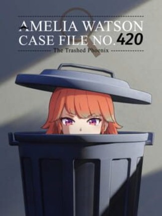 Amelia Watson Case File no.420 Game Cover