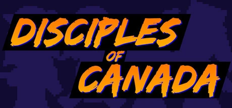 Games like DISCIPLES OF CANADA