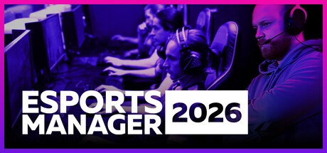 Games like Esports Manager 2026