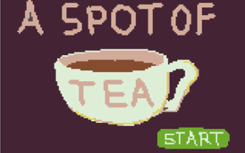 A Spot of Tea Image