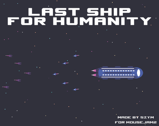 Last ship for humanity Game Cover