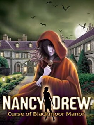Nancy Drew: Curse of Blackmoor Manor Image