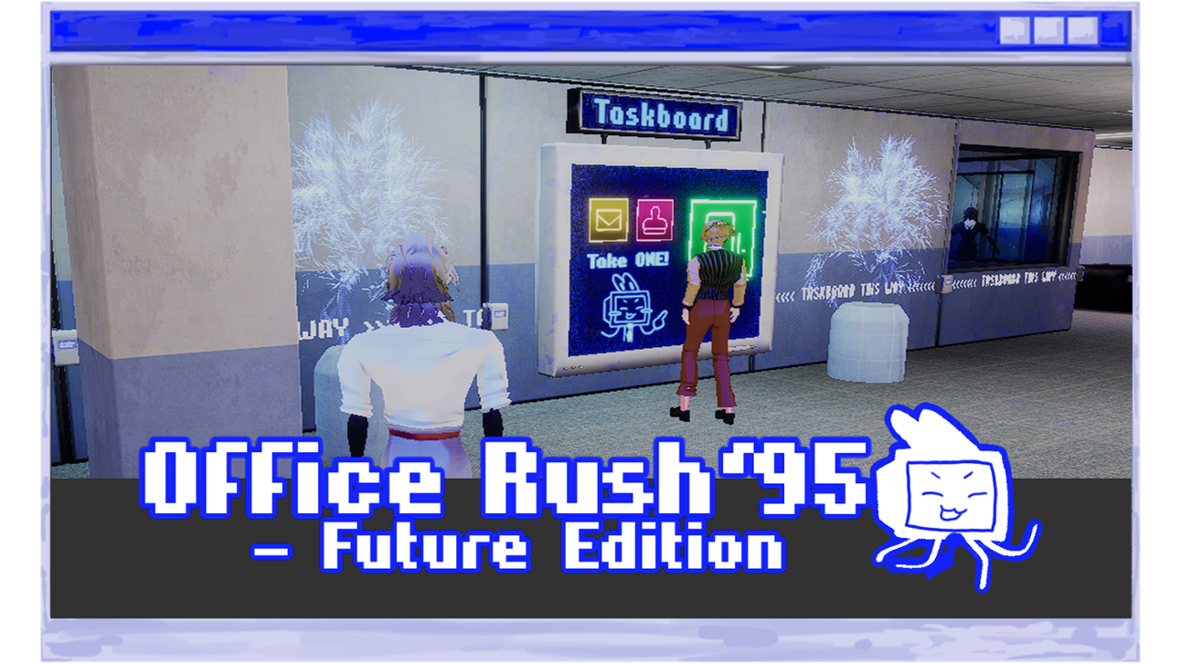 Games like Office Rush'95 - Future Edition