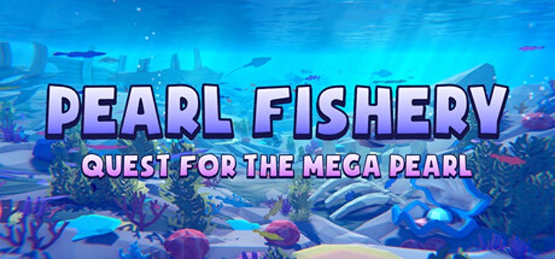 Pearl Fishery: Quest for the Mega Pearl Image