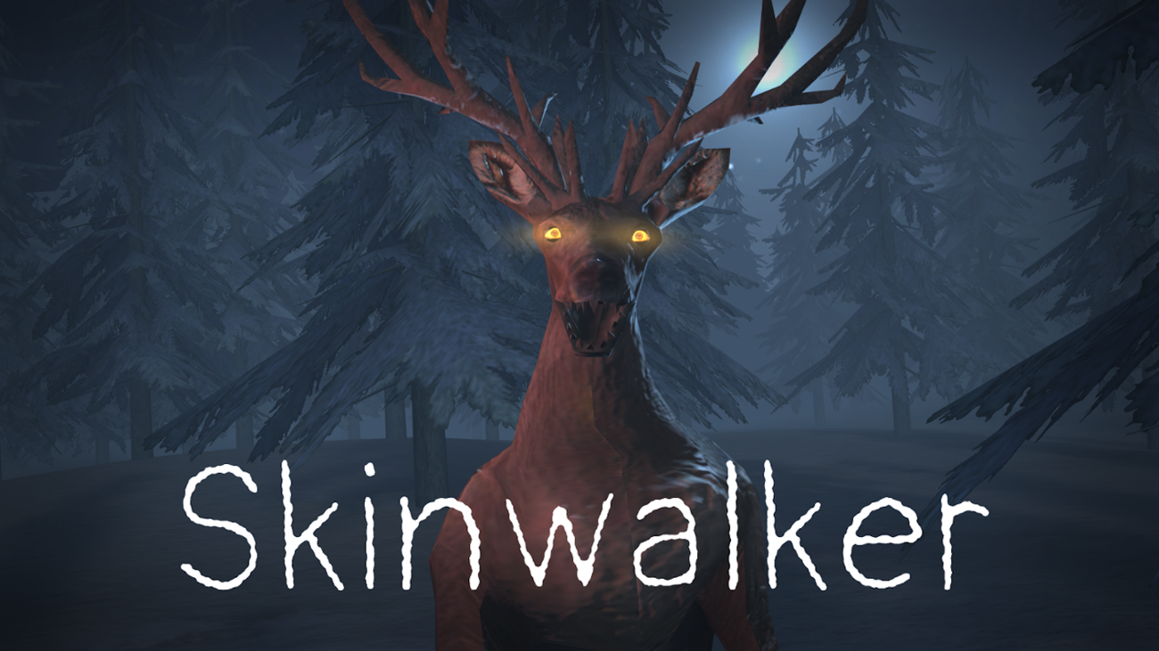 Games like Skinwalker