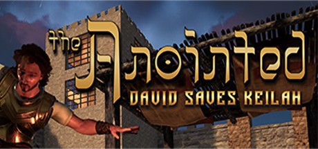 Games like The Anointed: David Saves Keilah