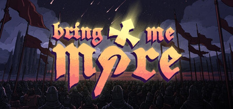 Bring Me More! Image