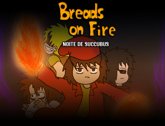 Breads On Fire - Noite de Succubus Game Cover