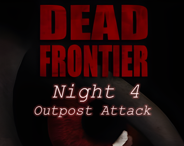 Games like Dead Frontier: Night Four