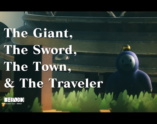 The Giant, The Sword, The Town, & The Traveler Image