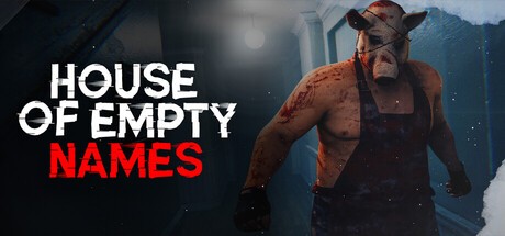 Games like House of Empty Names