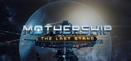 Games like MOTHERSHIP: The Last Stand