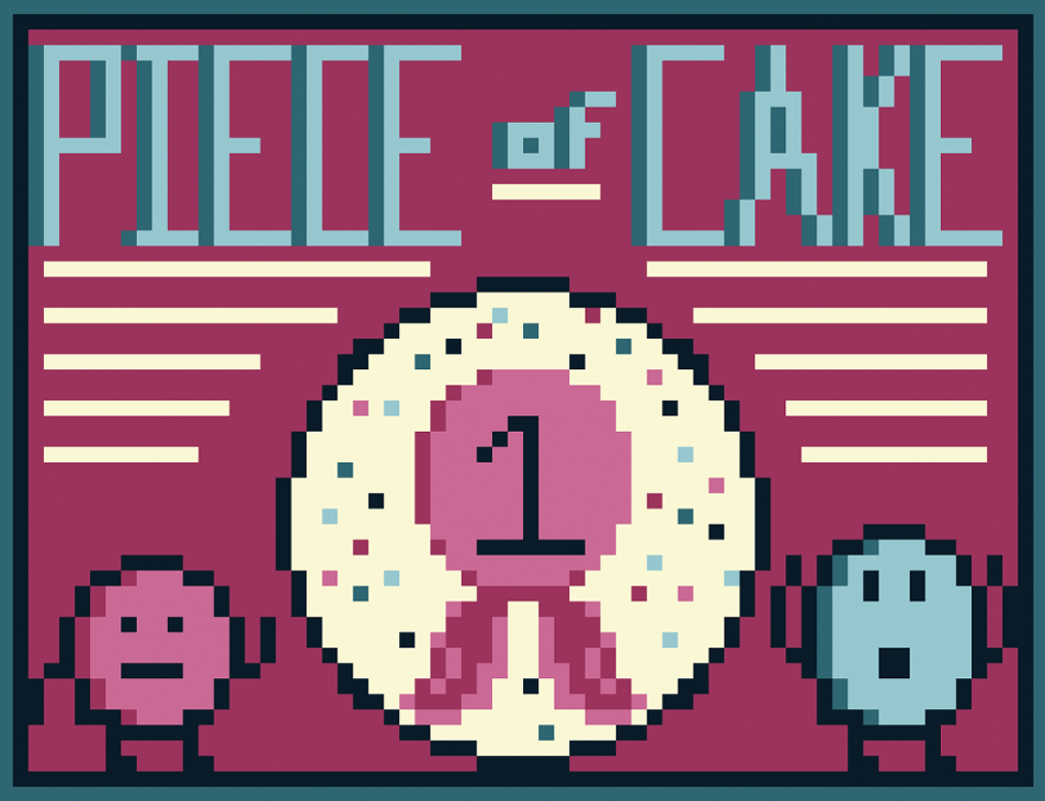 Games like Piece of Cake!