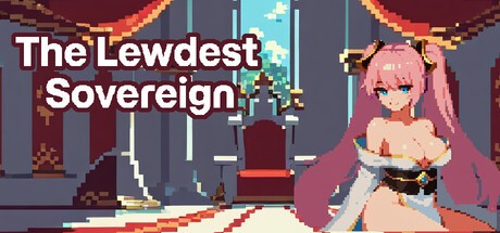 Games like The Lewdest Sovereign
