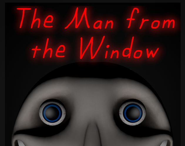 Games like The Man from the Window