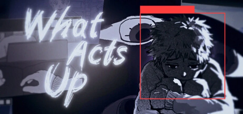 What Acts up Image
